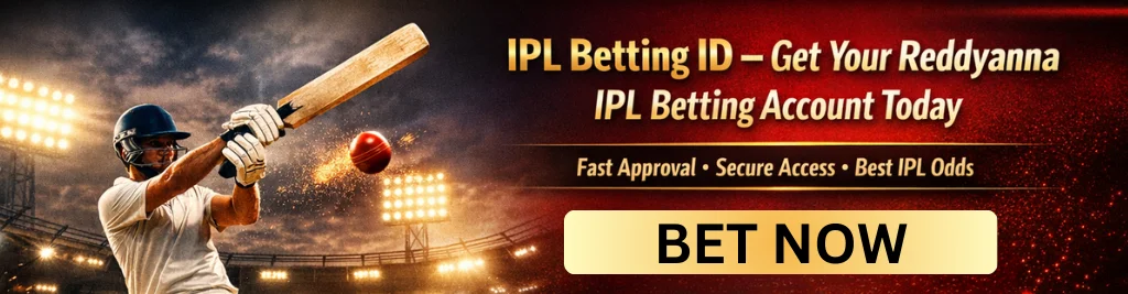 IPL Betting ID – Get Your Reddyanna IPL Betting Account Today