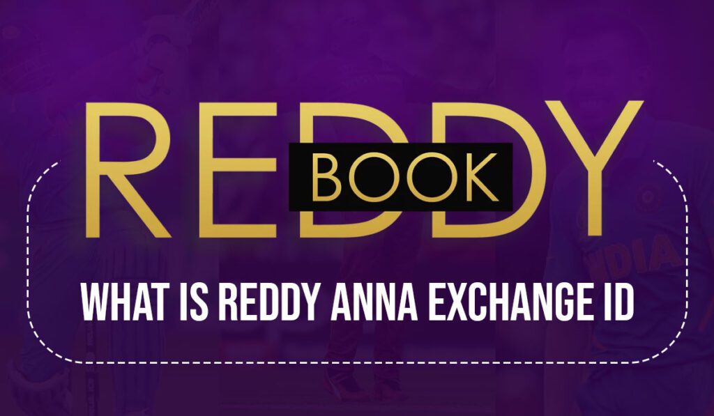 What is Reddy Anna ID? Full Explanation, Reddy Anna Book, Reddy Anna ID